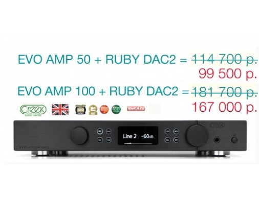 :    Creek Audio EVO 50A/100A   Ruby DAC   